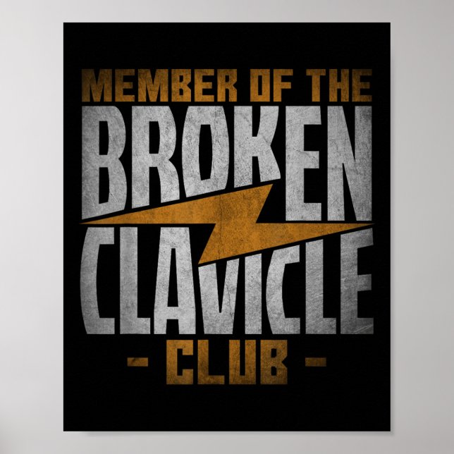 Poster Member Of The Broken Clavicle Club - Recovery Quot (Devant)