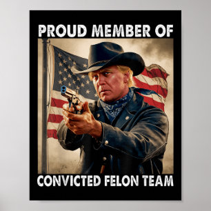 Poster Membre De L'Équipe Felon Condamnée Donald Trump 20