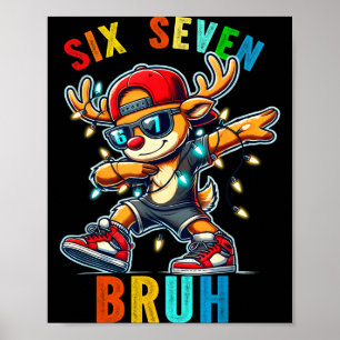 Poster Meme 6 7 Renne Dabant Six Sept Bruh Pour Hommes W