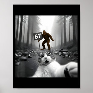 Poster Même de chat drôle avec Bigfoot 67 Six Sept Moi