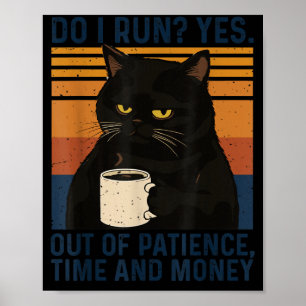 Poster Mème de chat drôle Humour Chat noir Citation sarca