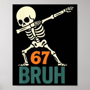 Poster Mème de Halloween Bruh Numéros Six Sept Squelette