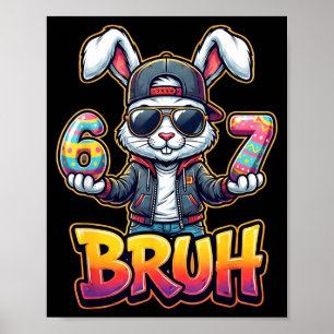 Poster Mème de lapin de Pâques Bruh – Drôles de 6 7 œufs