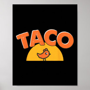 Poster Mème de poulet drôle Tendance Taco Trump Toujours 