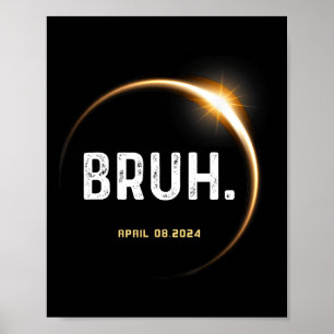 Poster Mème Drôle Cadeaux Dit Total Éclipse Solaire 04.08