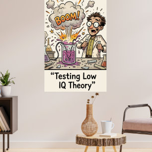 Poster Mème drôle de QI bas Pun Sarcasme