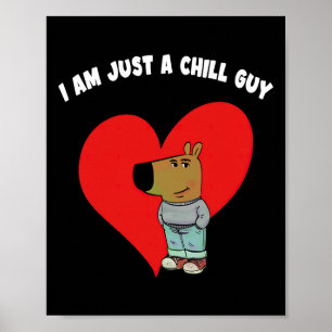 Poster Mème drôle Je suis juste un gars cool Saint-Valent