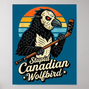 Poster Mème idiot de hockey sur loup canadien oiseau écha