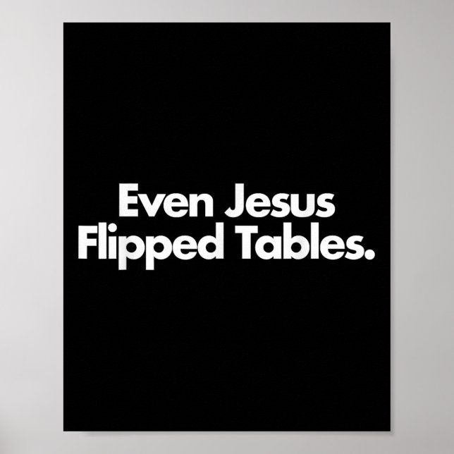 Poster Même Jésus Flipped Tables Drôle Jésus Aimants Chri (Devant)