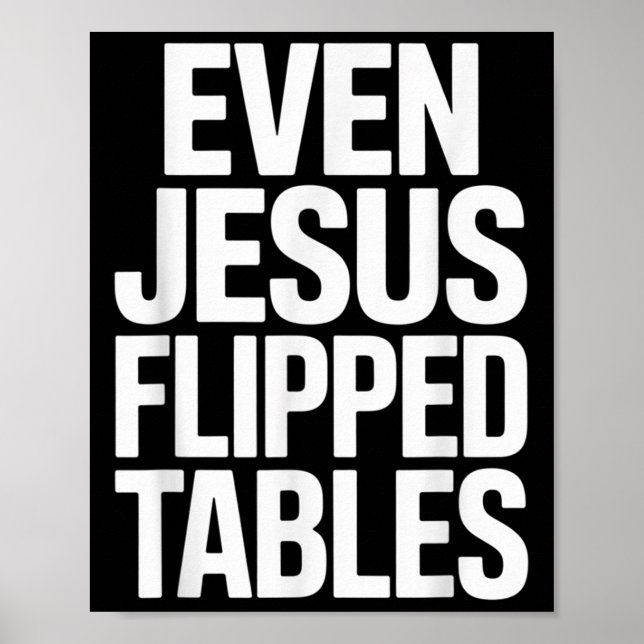 Poster Même Jésus Flipped Tables Drôle Jésus Aimants Chri (Devant)