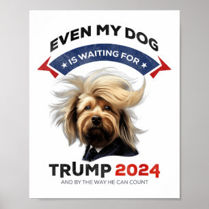 Poster Même Mon Chien Attend Trump 2024 _1