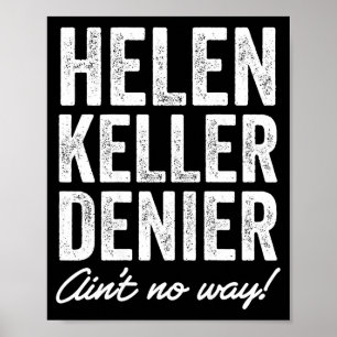 Poster Mème rétro drôle de négationniste d'Helen Keller