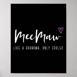 Poster Mémée comme une grand-mère mais en plus cool Mee p