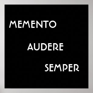 POSTER MEMENTO AUDERE SEMPER