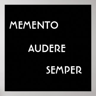 POSTER MEMENTO AUDERE SEMPER