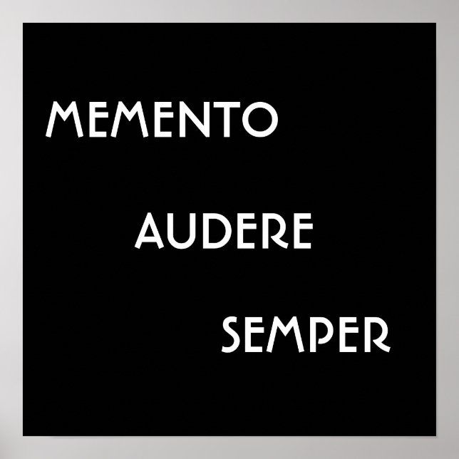 POSTER MEMENTO AUDERE SEMPER (Devant)