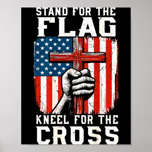 Poster Men Stand For Flag Kneel The Cross Christian Patri (Devant)