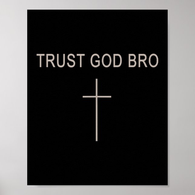 Poster Men Trust God Bro Funny Christian Youth Boy Jesus  (Devant)