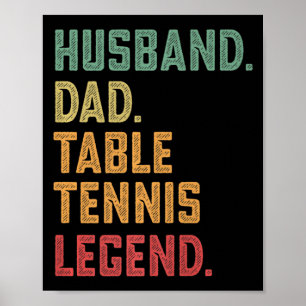 Poster Mens Husband Dad Table Tennis Legend