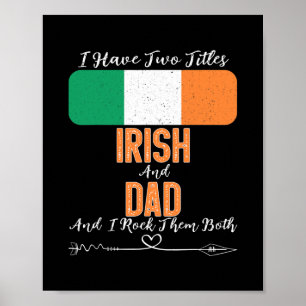 Poster Mens I have Two Titres Irish and Dad Ireland