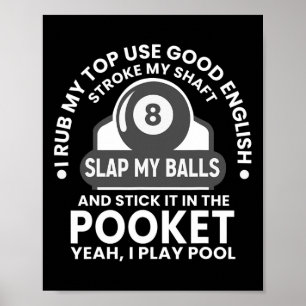 Poster Mens I Rub My Tip I Play Pool Funny Pool Billard