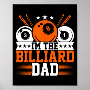 Poster Mens Im The Billiard Papa - Funny Pool Papa Snooke