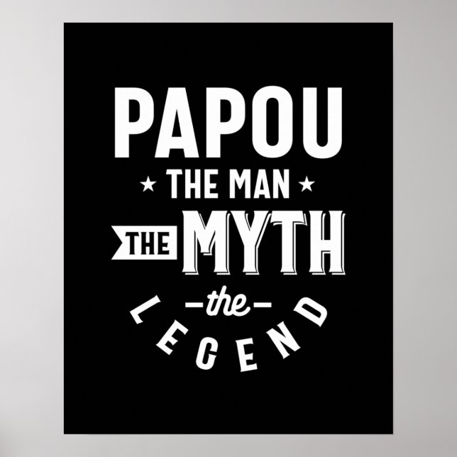 Poster Mens Papou L'Homme Le Mythe La Légende Cadeau (Devant)