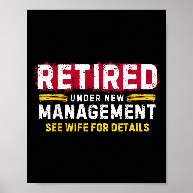 Poster Men's Retro Retired Under New Management See Wife  (Devant)