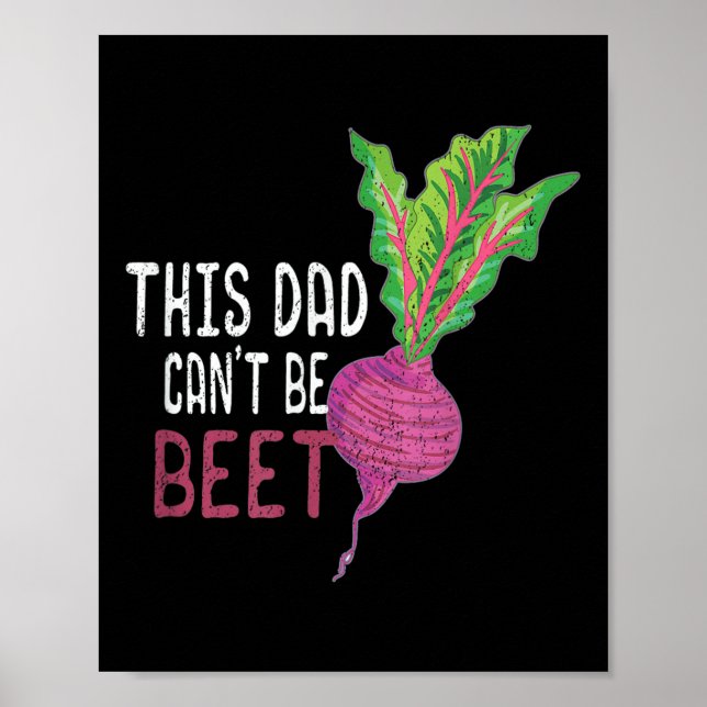 Poster Mens This Dad Can't Be Beet Gardener - Gift For Da (Devant)