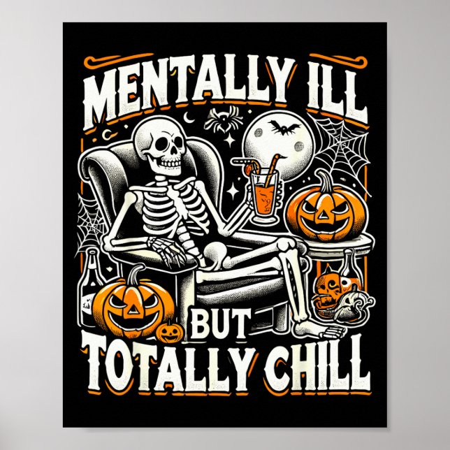 Poster Mentally Ill But Totally Chill Halloween Costume S (Devant)