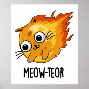 Poster Meow-teor drôle Meteor Pun