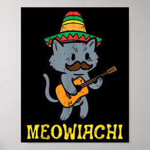 Poster Meowiachi Chat Mariachi Funny Cinco De Mayo Mexiqu