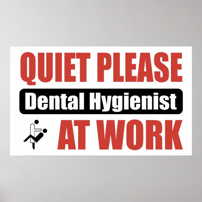 Poster Merci De Bien Vouloir Hygiéniste Dentaire Au Trava (Devant)