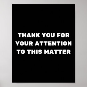 Poster Merci pour votre attention à ce problème Trump