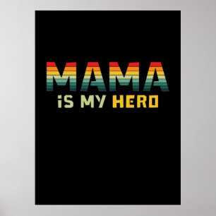 Poster Mère Cadeau Mama est mon héros