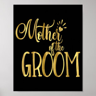 Poster Mère De La Groom Chemise Mariage Mariage Mariée Or
