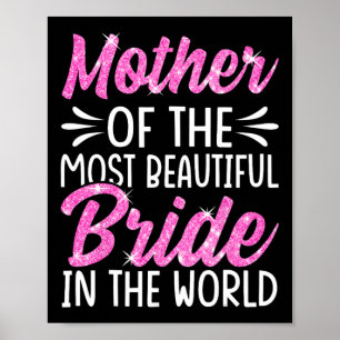 Poster Mère De La Plus Belle Mariée Mariage