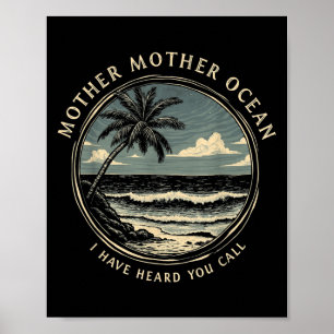 Poster Mère Mère Océan J'Ai Entendu Que Vous Appelez Dire