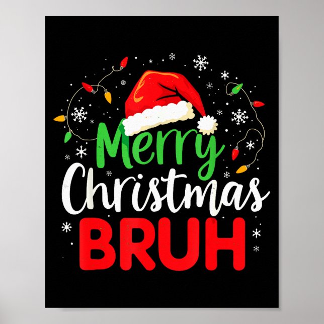 Poster Merry Christmas Bruh Hilarious Festive Meme Style  (Devant)