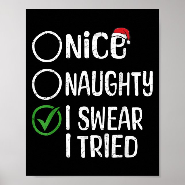 Poster Merry Christmas Nice Naughty I Swear I Tried Xmas  (Devant)