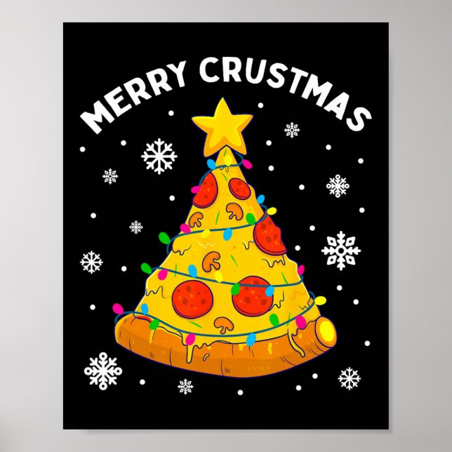 Poster Merry Crustmas Pizza Christmas Tree Xmas Gifts Kid (Devant)