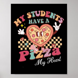 Poster Mes élèves géniaux ont une pizza de mon cœur Ensei