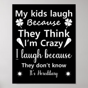 Poster Mes enfants rient parce qu’ils pensent.. ne sais p