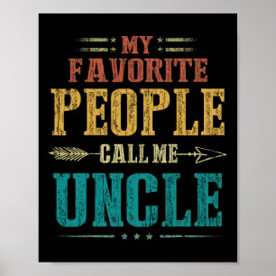 Poster Mes Gens Favoris M'Appelent Oncle Funny Fête des p