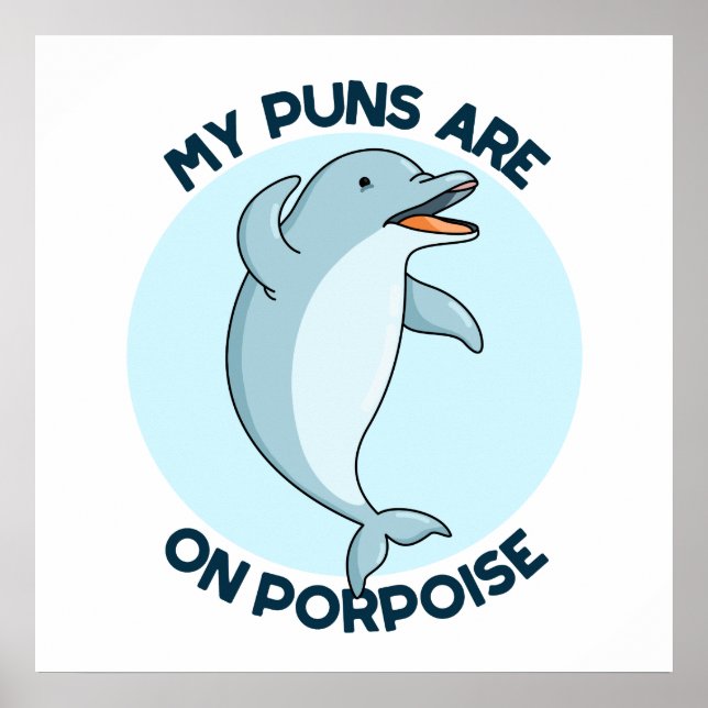 Poster Mes Puns Sont Sur Le Marsouin Drôle Animal Pun (Devant)
