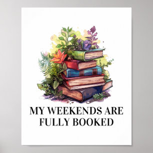 Poster Mes Week-ends Sont Entièrement Réservés Enseigna