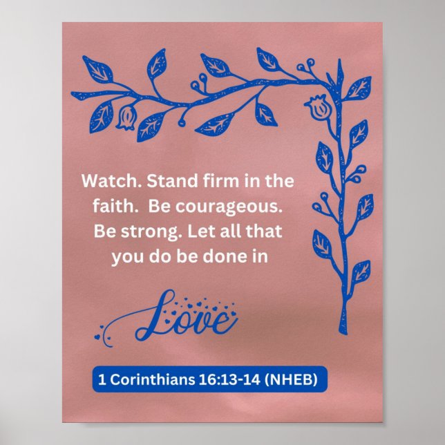 Poster Message de foi - 1 Corinthiens 16:13-14 - 8 x 10 (Devant)