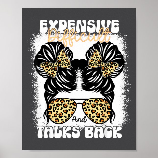 Poster Messy Bun Funny Backtalk, Expensive Difficult And  (Devant)