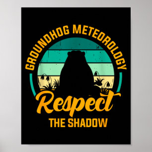 Poster Météorologie drôle de marmotte Respectez L'Ombre R