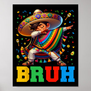 Poster Mexicain Dabbing Bruh Poncho Cinco De Mayo Hommes